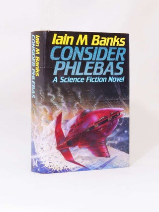 Item #7306 Consider Phlebas. Iain M. Banks