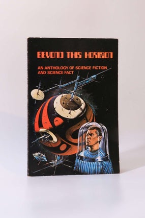 Beyond this Horizon: An Anthology of Science Fiction and Science Fact (3/3)