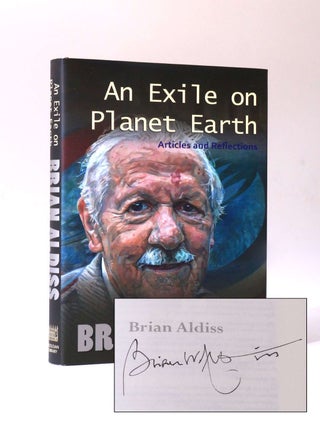 Item #9427 An Exile on Planet Earth: Articles and Reflections. Brian Aldiss