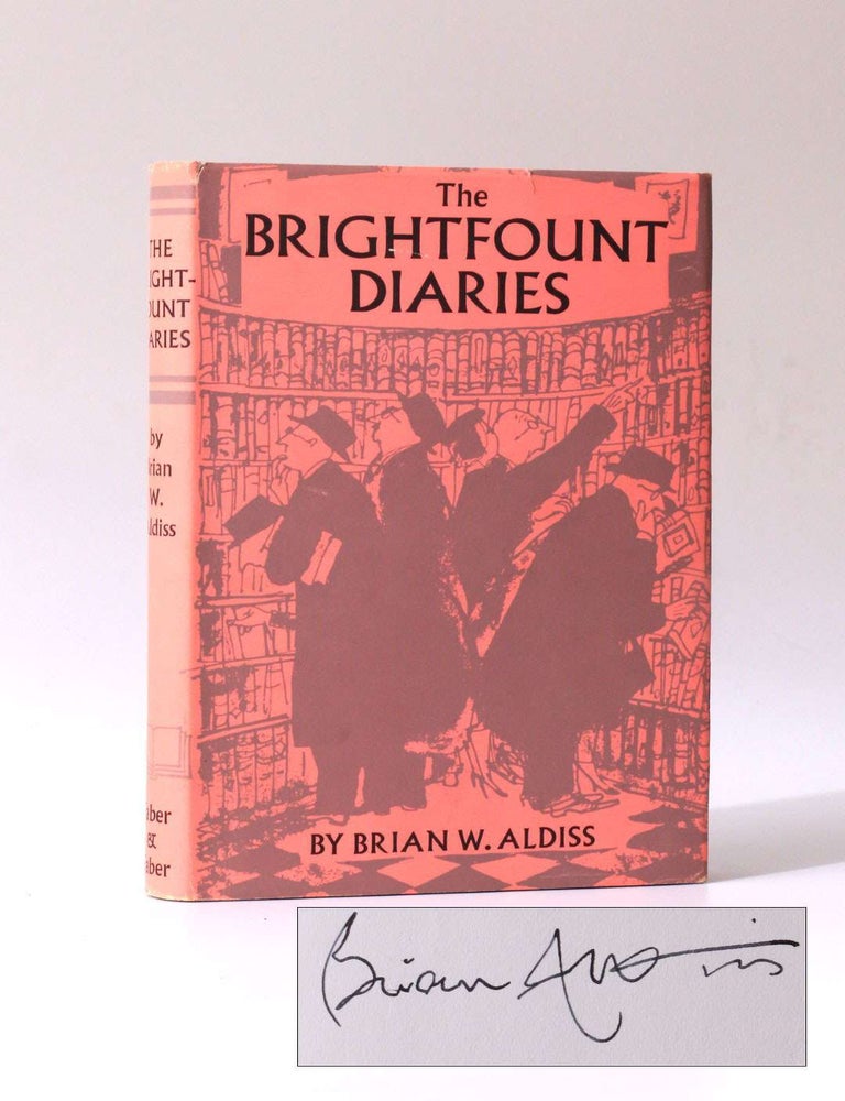 Item #9451 The Brightfount Diaries. Brian W. Aldiss.