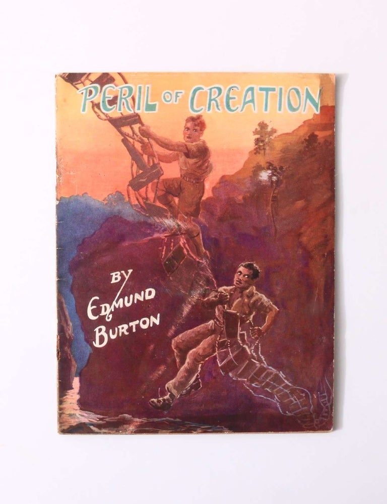 Item #9543 Peril of Creation. Edmund Burton.