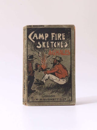 Item #9566 Camp Fire Sketches. A G. Hales, Churchill Interest