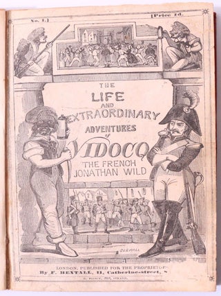 The Life and Extraordinary Adventures of Vidocq, The French Jonathan Wild (2/2)