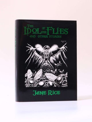 Item #9789 The Idol of the Flies and Other Stories. Jane Rice