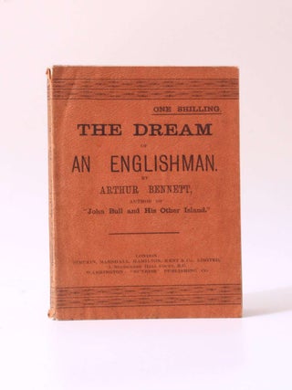 Item #9790 The Dream of an Englishman. Arthur Bennett