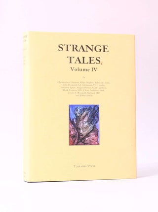 Item #9810 Strange Tales Volume IV. Rosalie Parker, ed
