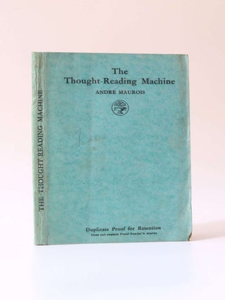 Item #9840 The Thought-Reading Machine. Andre Maurois
