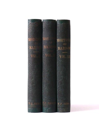 Item #9891 The Mortons of Bardom: A Lancashire Tale. Anonymous
